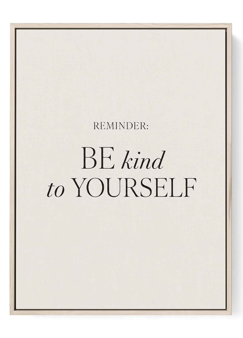 Be Kind to Yourself minimalist wall art