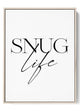 Snug Life Typography Poster