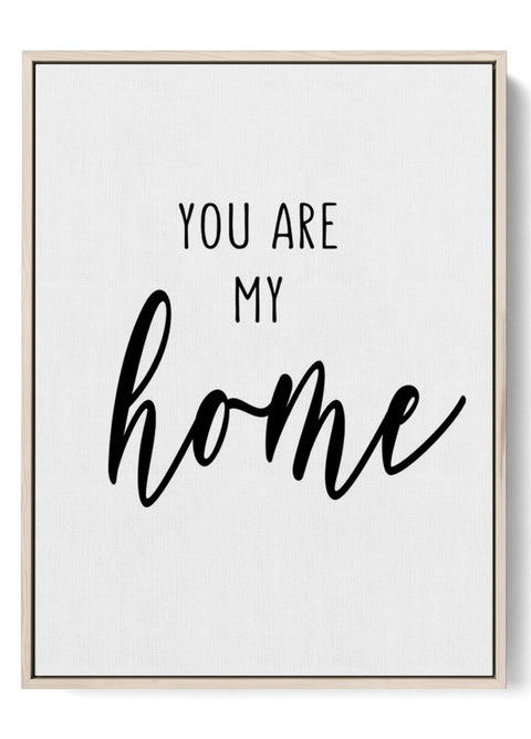 Love Calligraphy - 'You Are My Home' Wall Art