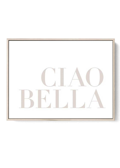 Minimalist Ciao Bella Quote - Elegant Wall Decor